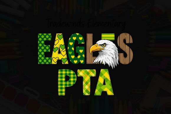 Celebrating Educators with Tradewinds Elementary Eagles PTA Text