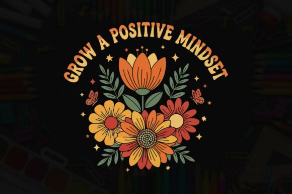 Celebrating Positivity with Grow a Positive Mindset