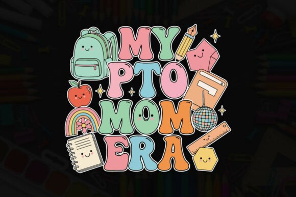 Celebrating the PTO Mom: A Bold Typography Design