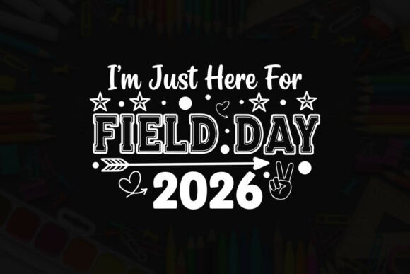 Field Day 2026 Squad Goals Typography