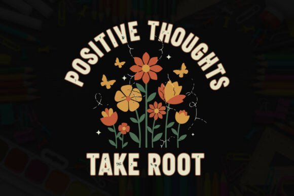 Positive Thoughts Take Root in Embroidery