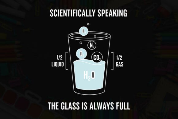 Scientifically Full Glass of Water Tee