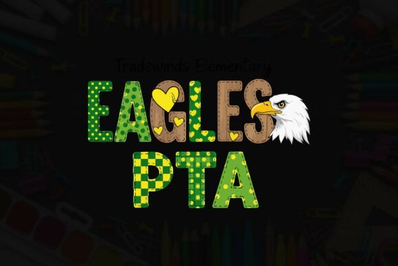 Tradewinds Eagles PTA: A Bold Teacher Tribute