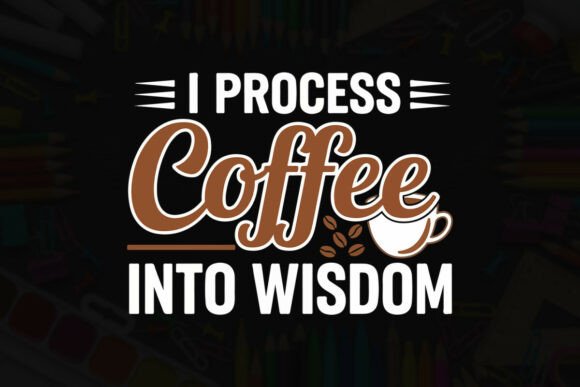 Transform Coffee into Wisdom: A Bold Embroidery Design